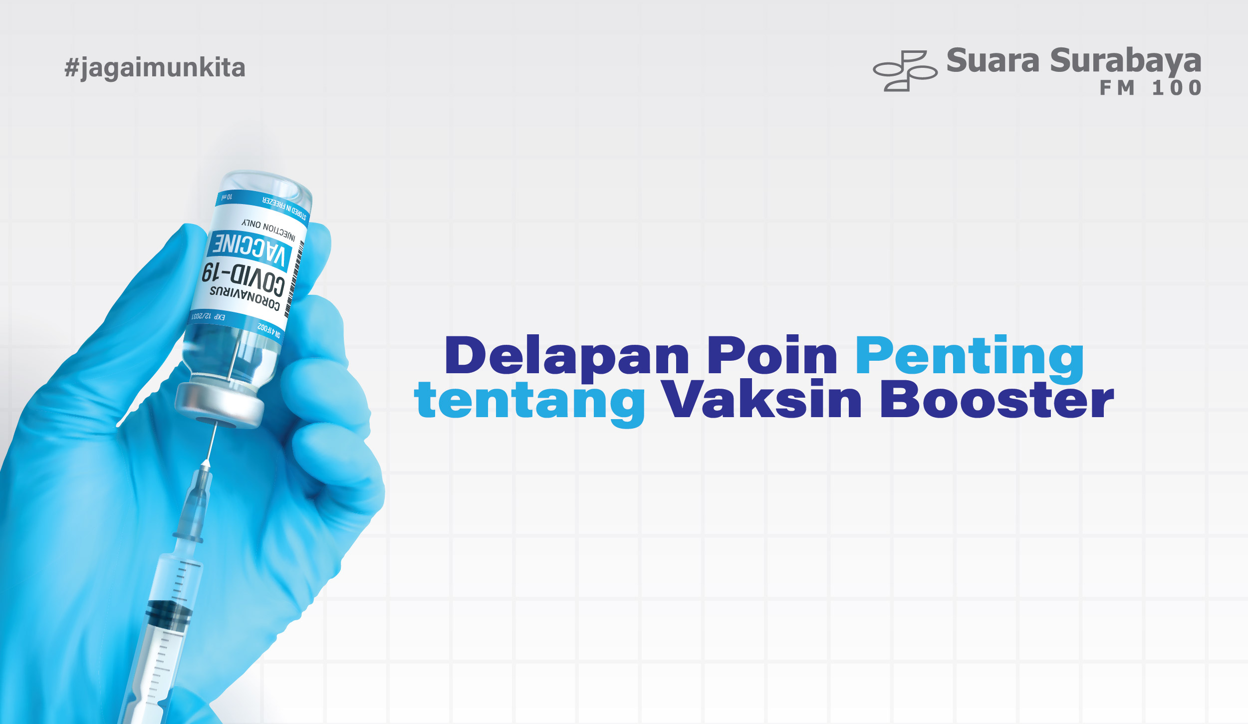 Delapan Poin Penting Tentang Vaksin Booster