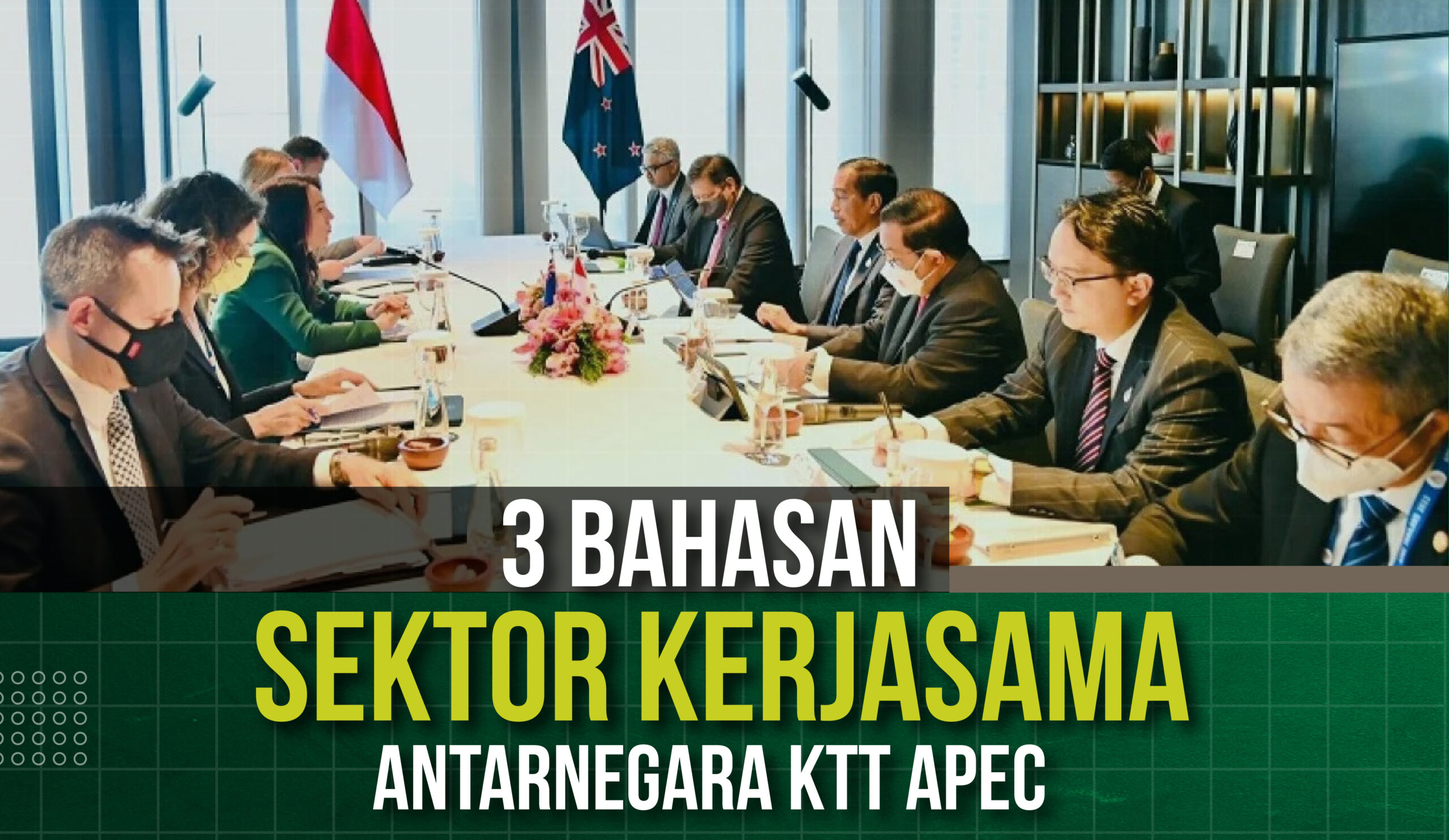 3 Bahasan Sektor Kerjasama Antarnegara KTT APEC