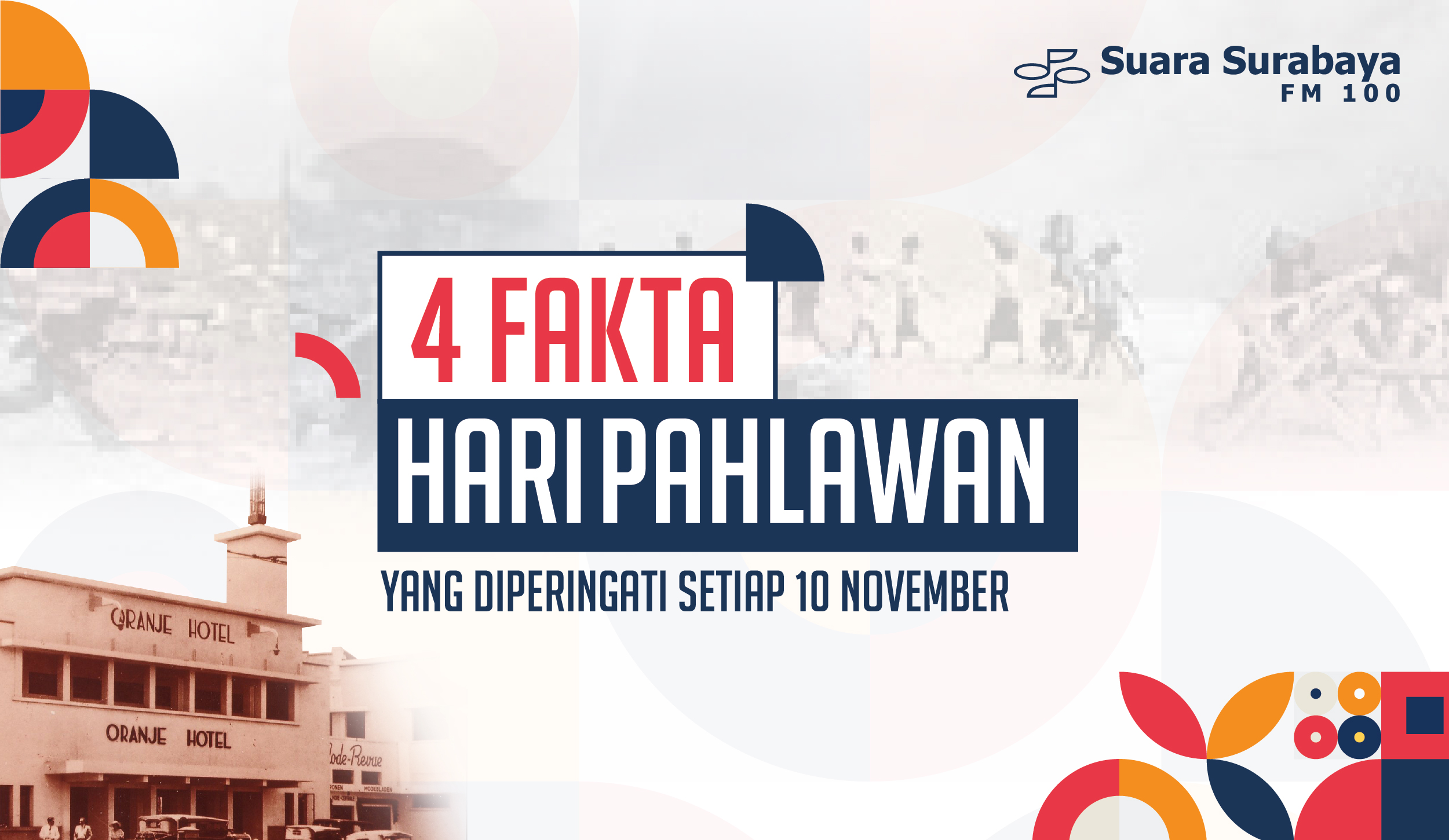 4 Fakta Hari Pahlawan Yang Diperingati Setiap 10 November 2842