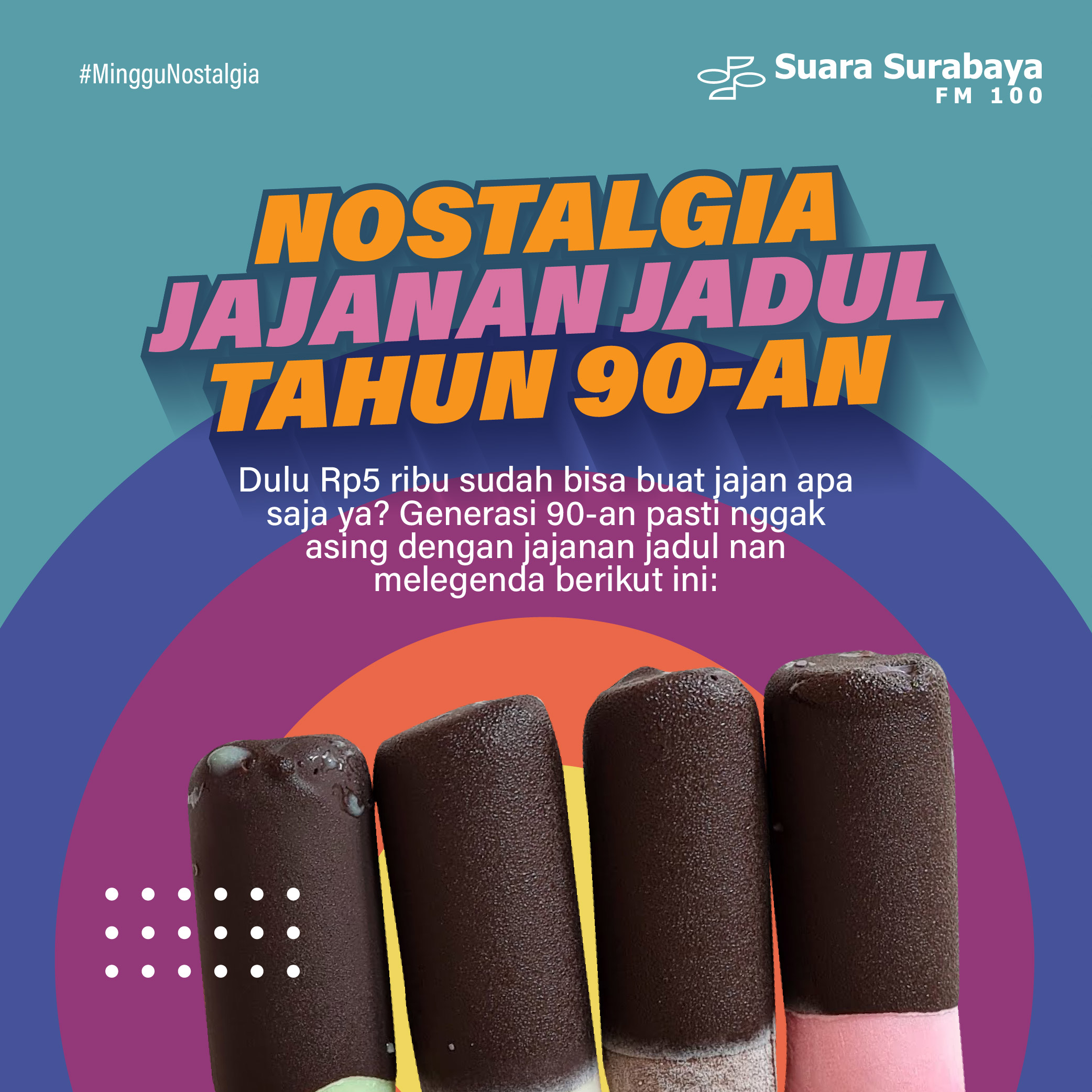 Nostalgia Jajanan Jadul Tahun 90 An