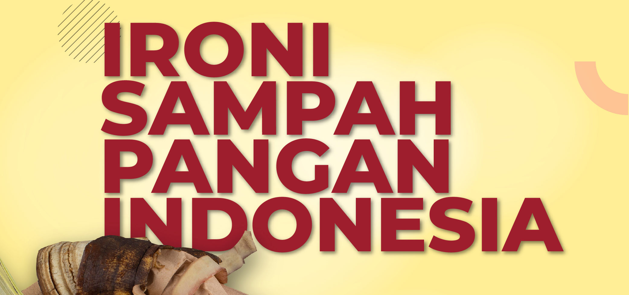 Ironi Sampah Pangan Indonesia