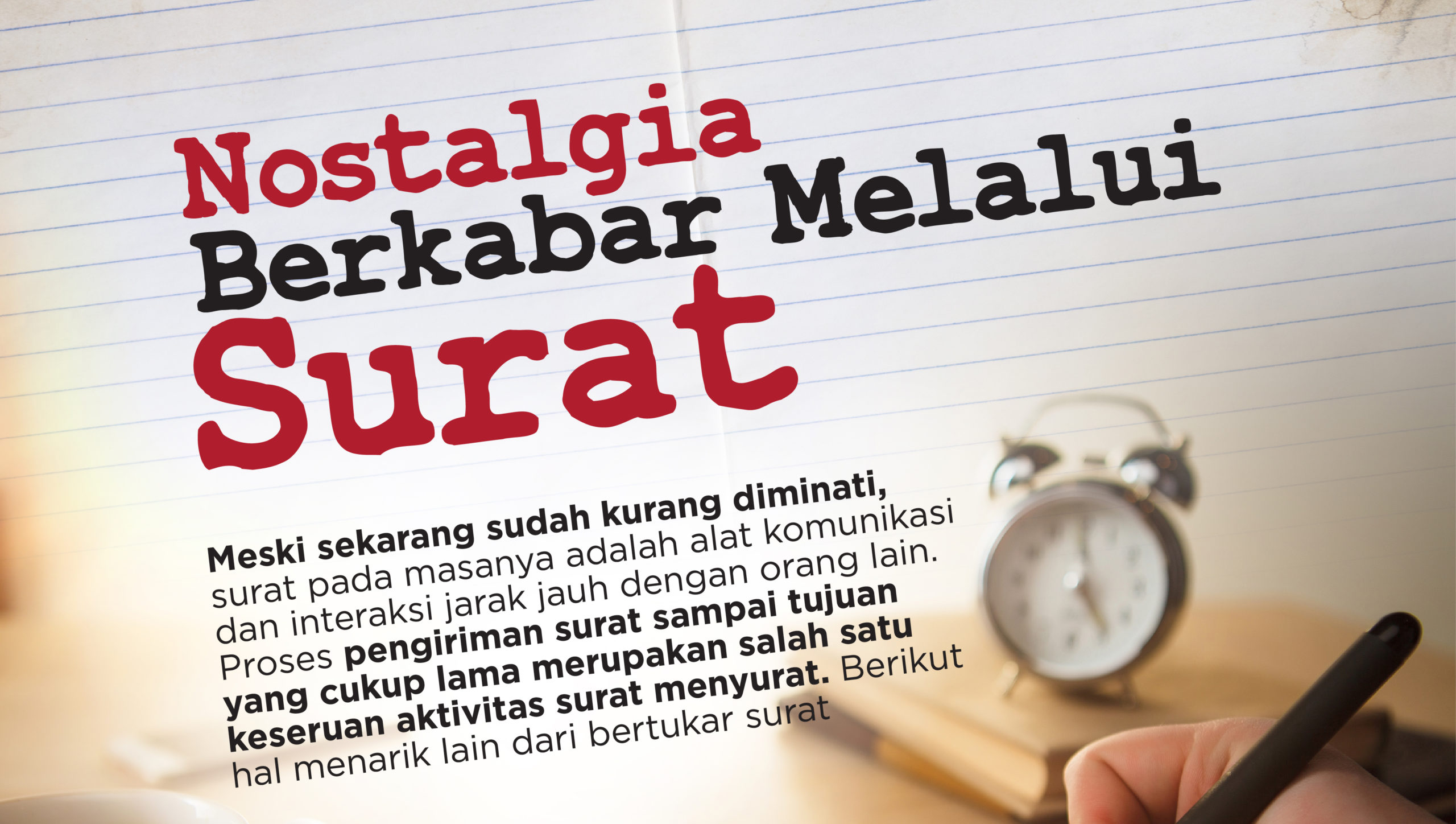 Nostalgia Berkabar Melalui Surat