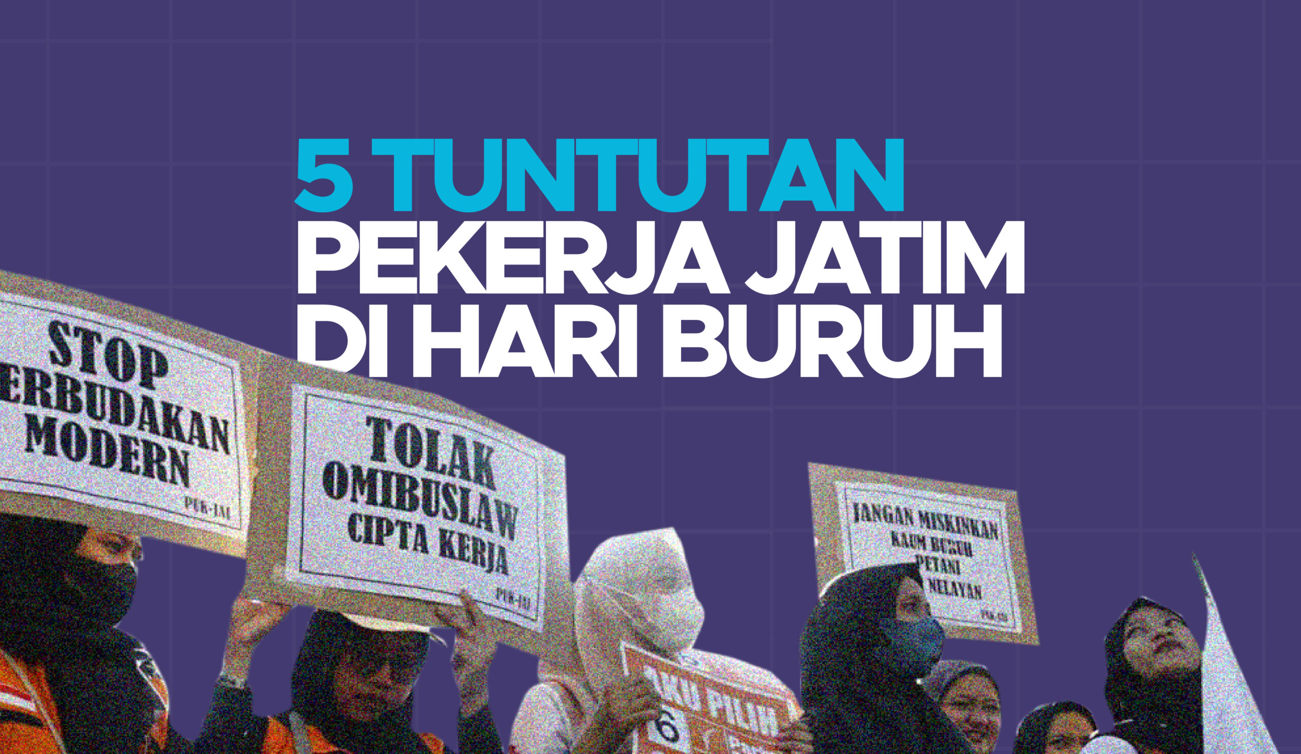 5 Tuntutan Pekerja Jatim Di Hari Buruh