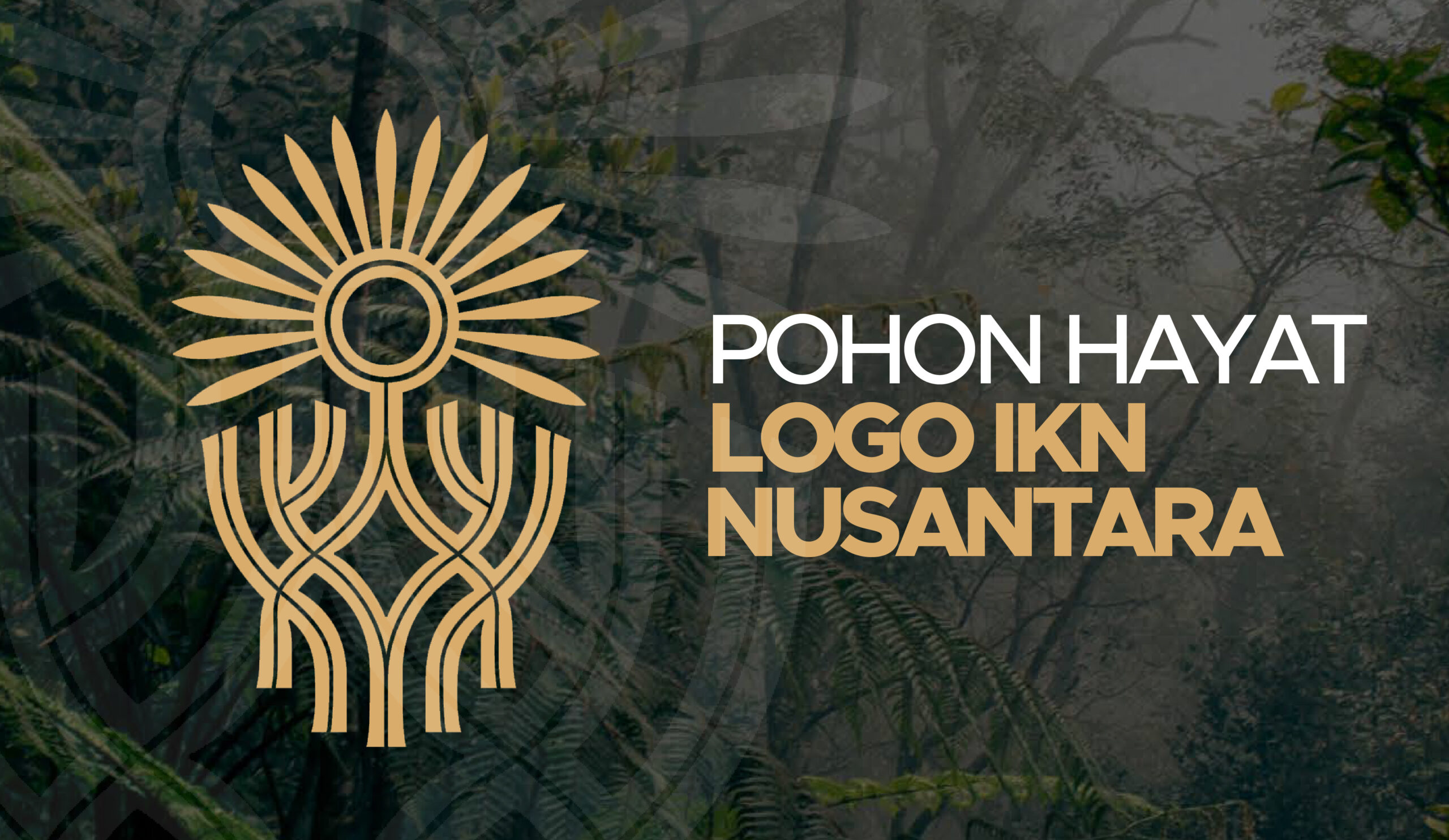 Filosofi Pohon Hayat Jadi Logo Ikn Nusantara